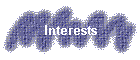 Interests