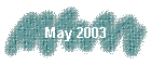 may 2003